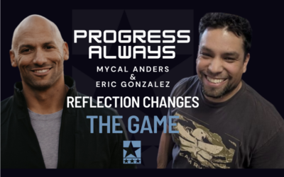 Eric Gonzalez: Reflection Changes the Game